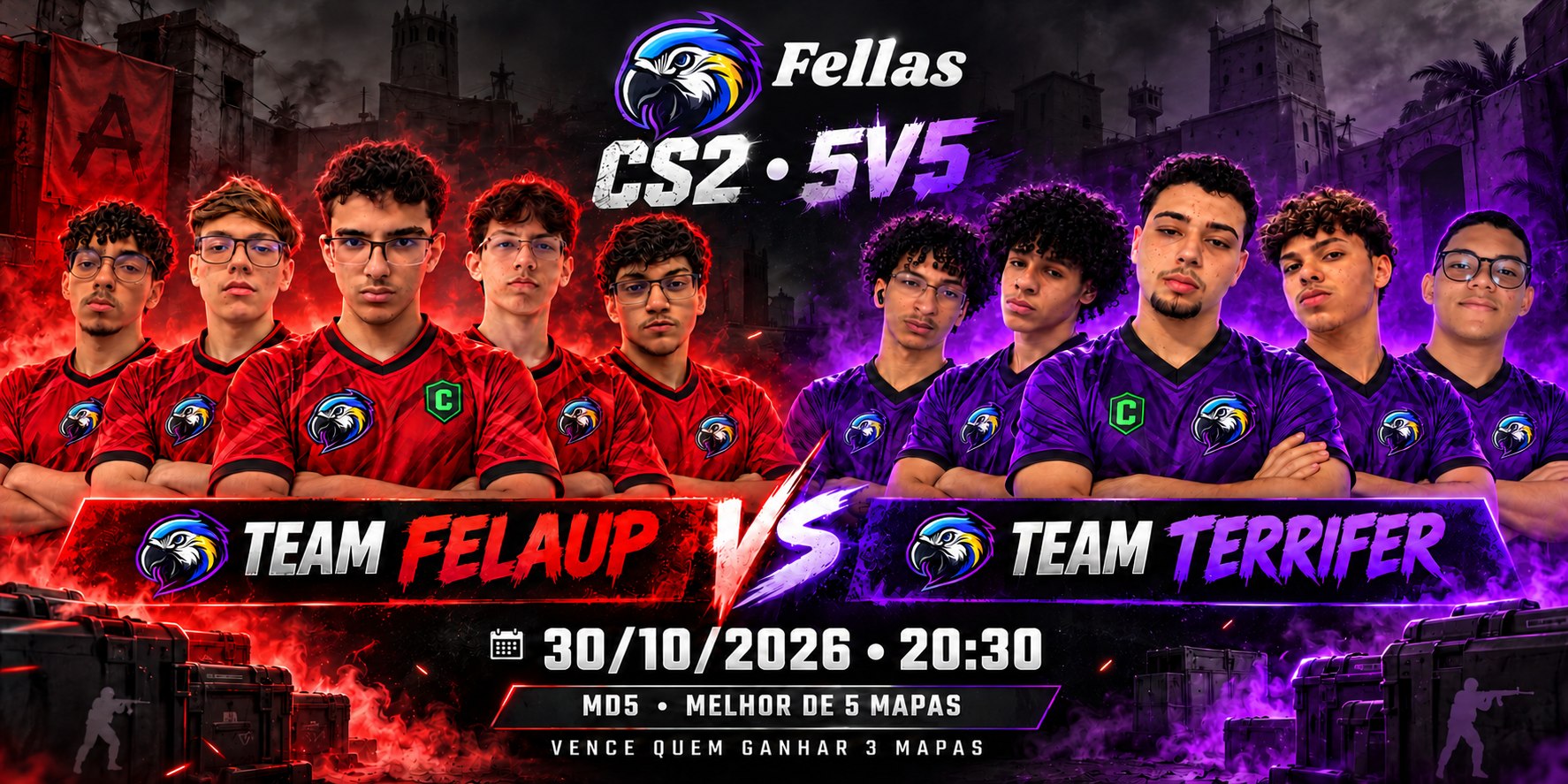 Cartaz da partida Team Felaup contra Team Terrifer, em 30 de outubro de 2026 às 20h30